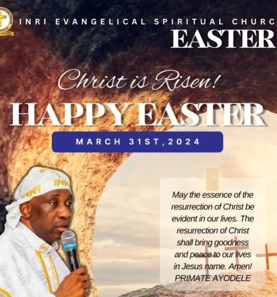 Primate Ayodele's Easter Prayer and Charity Appeal